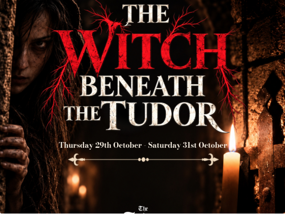 The Witch Beneath the Tudor Halloween event poster featuring a shadowy witch, red lettering and candlelight, 29–31 October 2026.